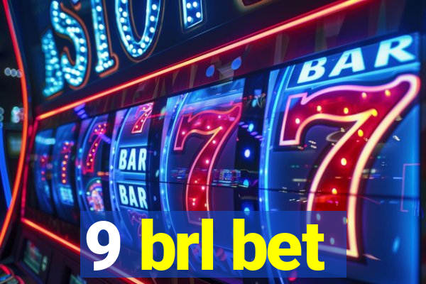 9 brl bet