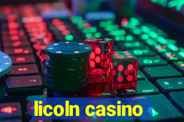 licoln casino