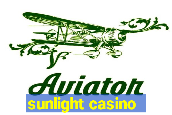 sunlight casino