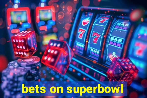 bets on superbowl