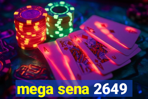 mega sena 2649