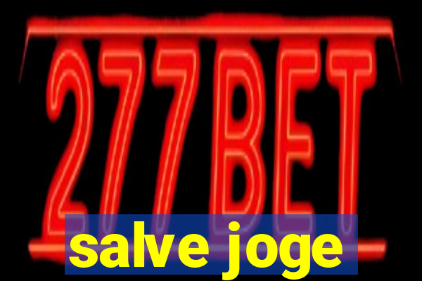 salve joge