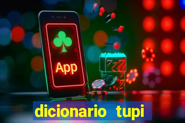 dicionario tupi guarani on line