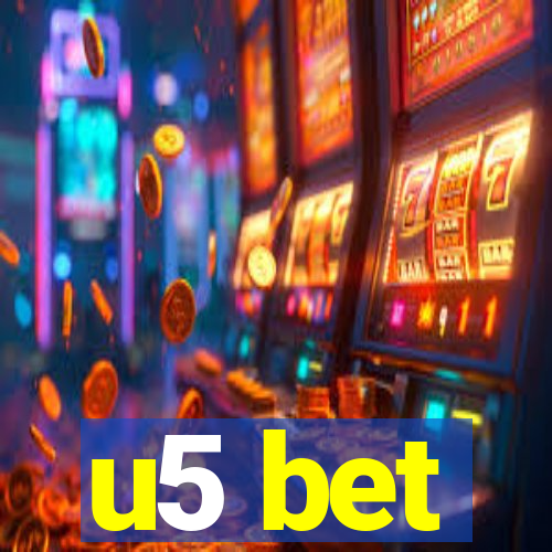 u5 bet