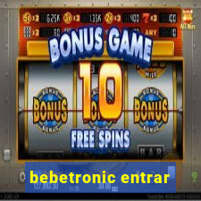 bebetronic entrar