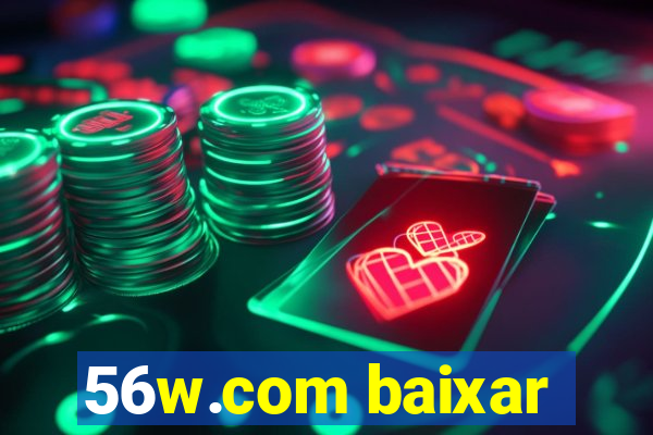 56w.com baixar