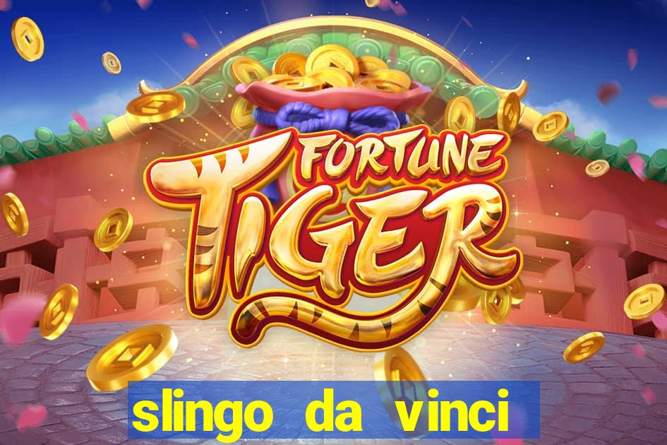 slingo da vinci diamonds slot