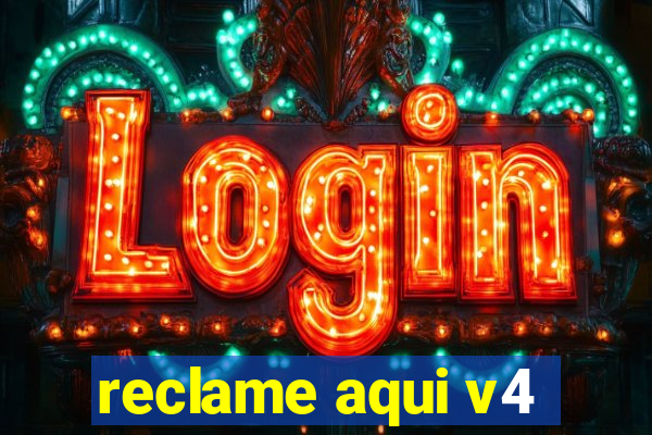 reclame aqui v4