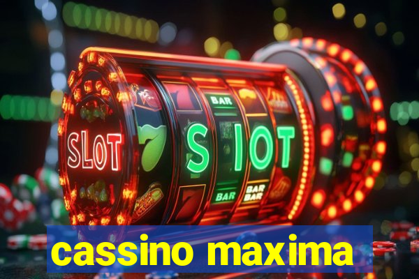 cassino maxima