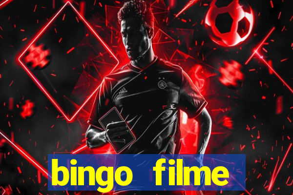 bingo filme assistir grátis