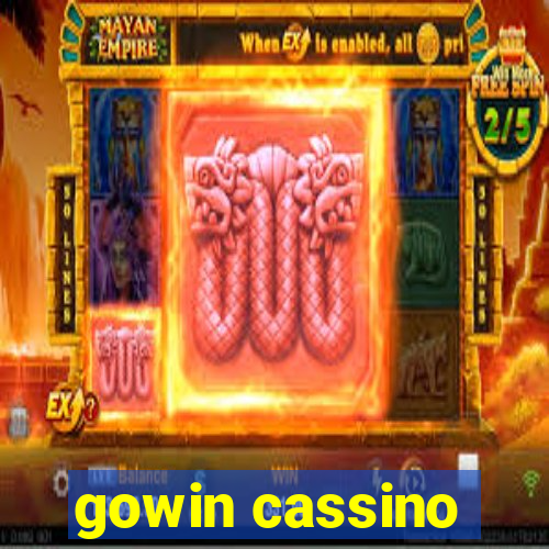 gowin cassino