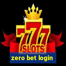 zero bet login