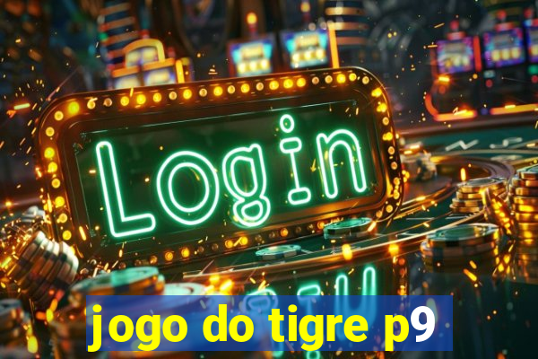 jogo do tigre p9