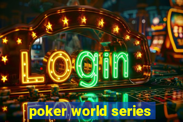 poker world series