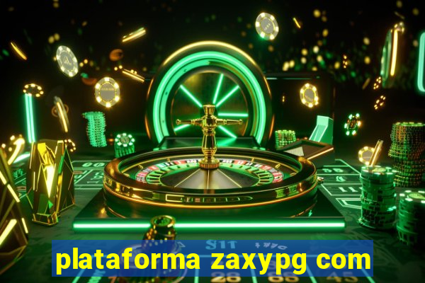 plataforma zaxypg com