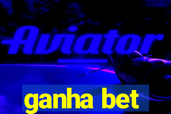 ganha bet