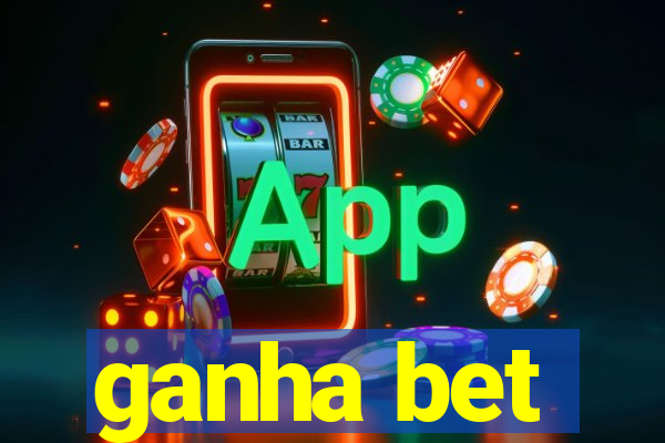 ganha bet