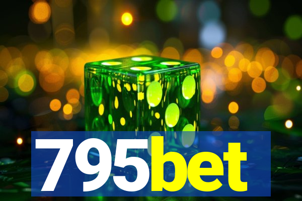 795bet