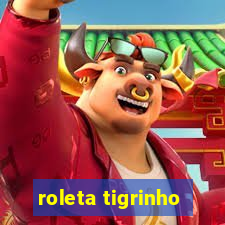 roleta tigrinho