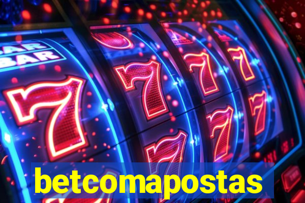 betcomapostas