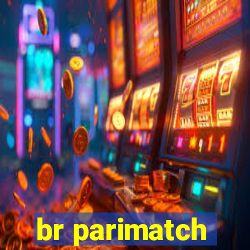 br parimatch