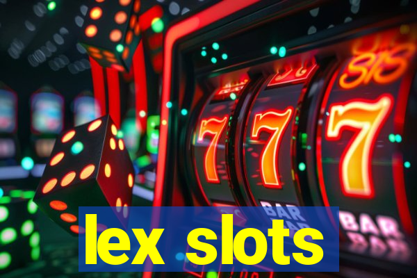 lex slots