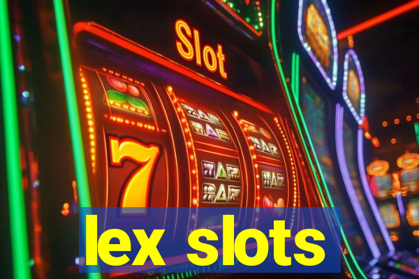 lex slots