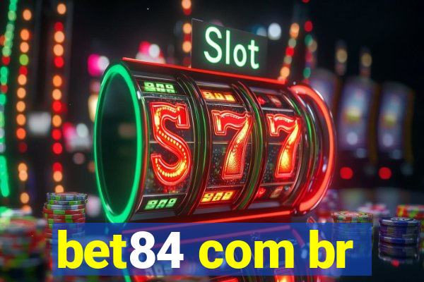 bet84 com br