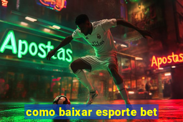 como baixar esporte bet