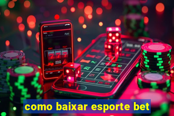 como baixar esporte bet