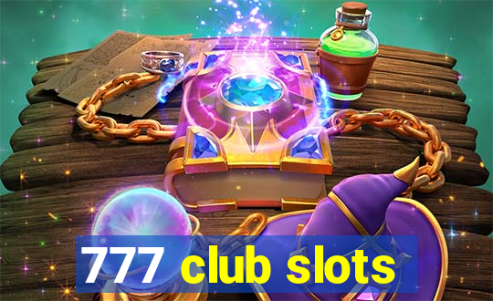 777 club slots