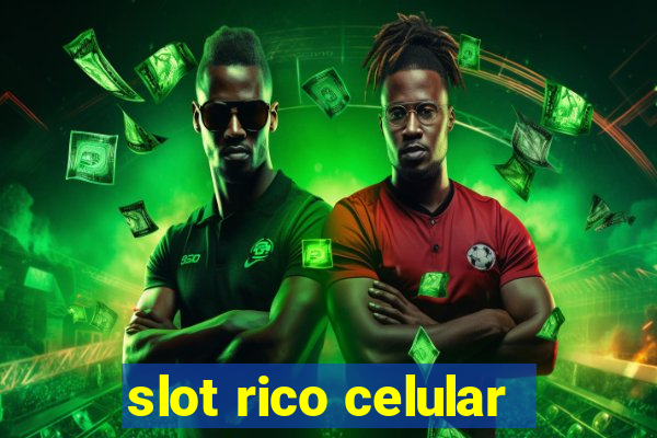 slot rico celular