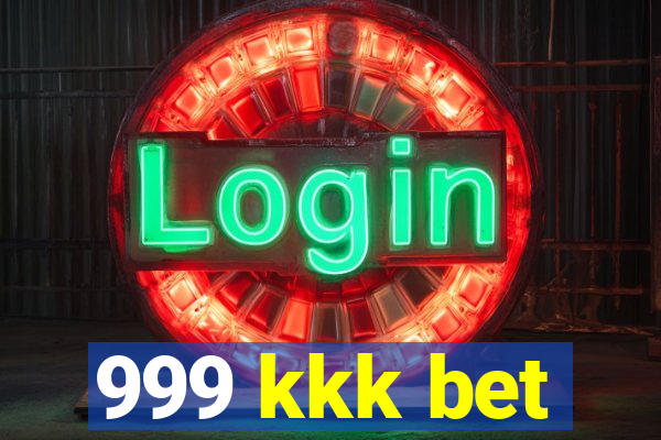 999 kkk bet