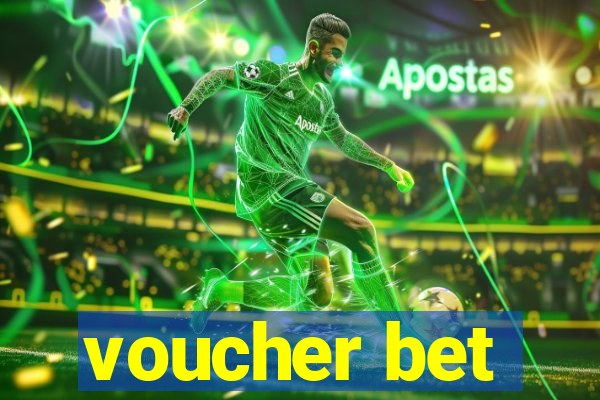 voucher bet