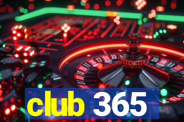 club 365