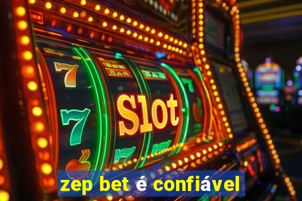 zep bet é confiável