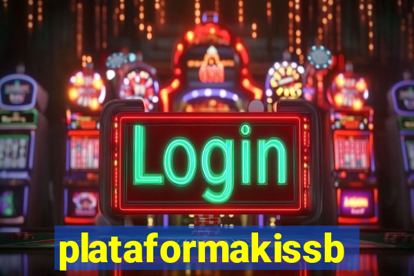 plataformakissbet.com