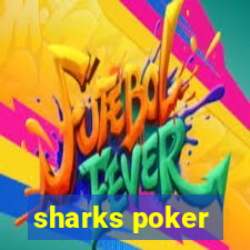 sharks poker