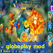 globoplay mod