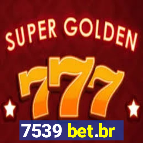 7539 bet.br