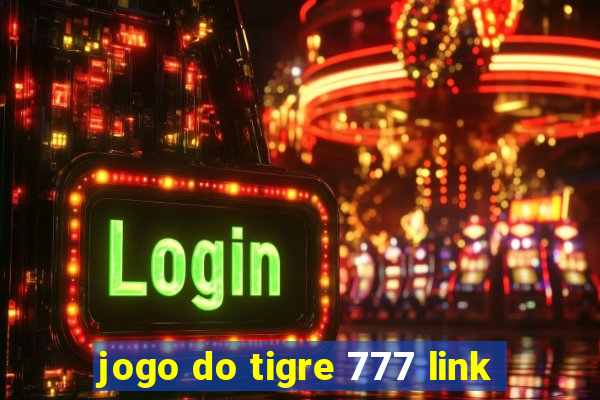 jogo do tigre 777 link