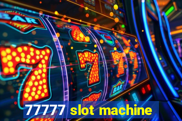 77777 slot machine