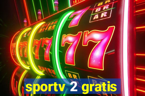 sportv 2 gratis