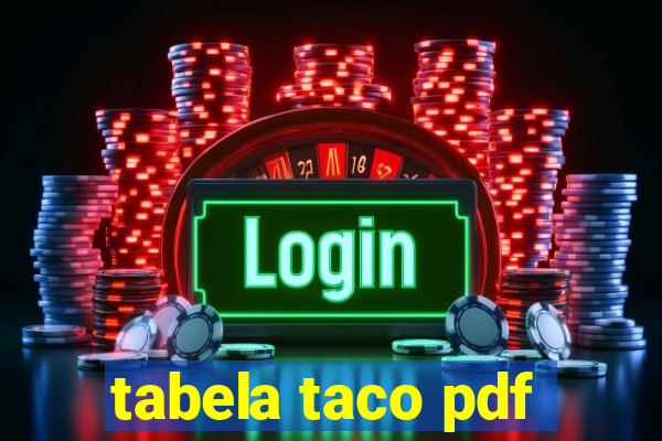 tabela taco pdf