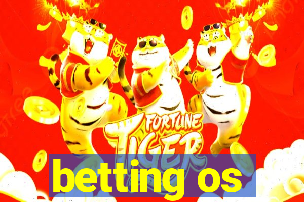 betting os