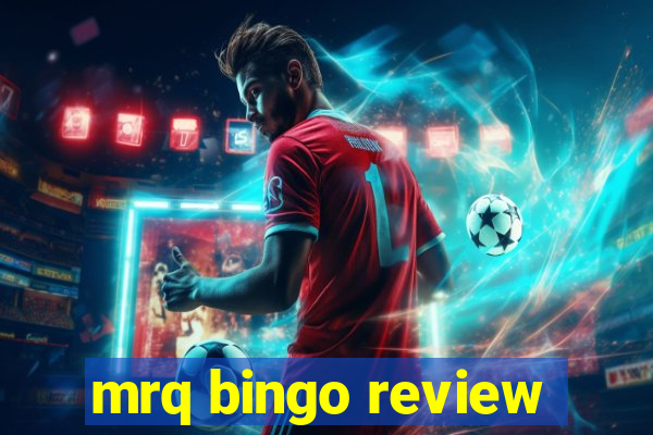 mrq bingo review