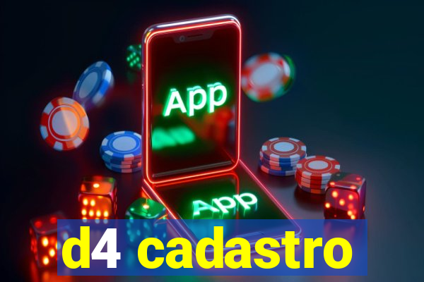 d4 cadastro