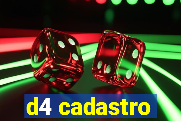 d4 cadastro