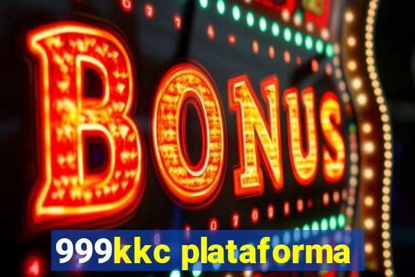 999kkc plataforma