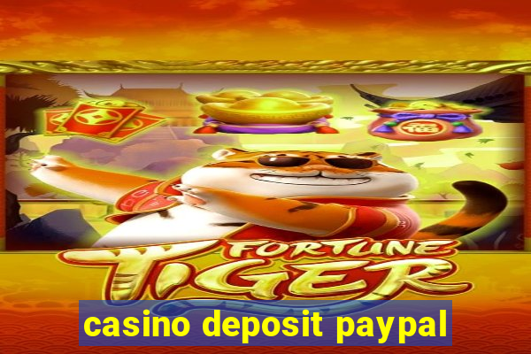 casino deposit paypal